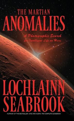 The Martian Anomalies: A Photographic Search for Intelligent Life on Mars