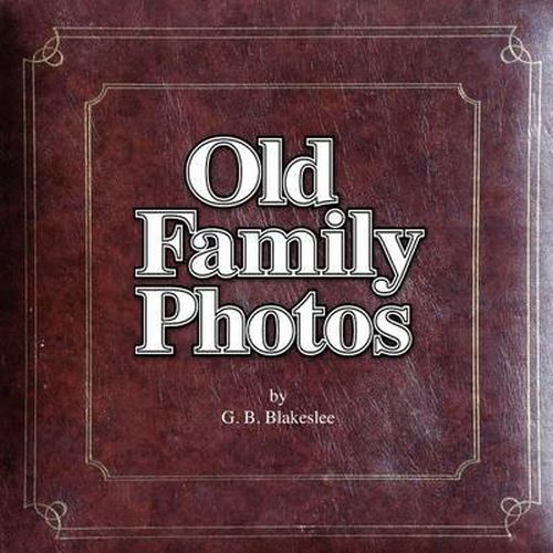 Cover image for Old Family Photos