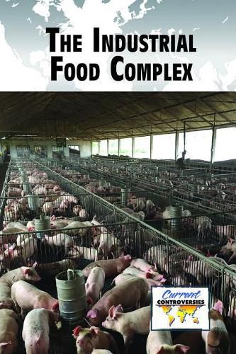 Cover image for The Industrial Food Complex