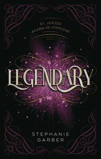 Cover image for Legendary (Caraval 2)