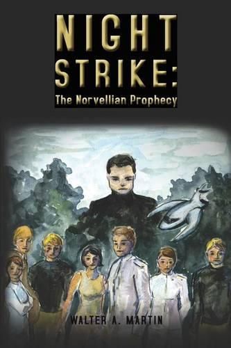 Night Strike: The Norvellian Prophecy