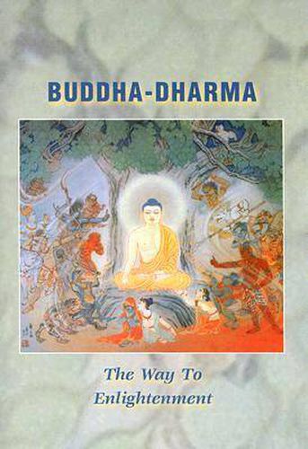 Cover image for Buddha-Dharma: The Way to Enlightenment
