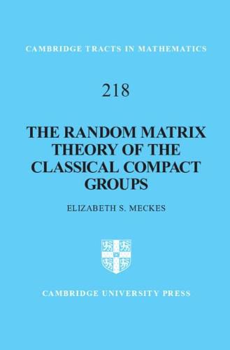 Cover image for The Random Matrix Theory of the Classical Compact Groups