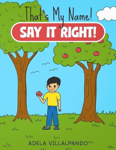 Cover image for That's My Name! Say It Right!