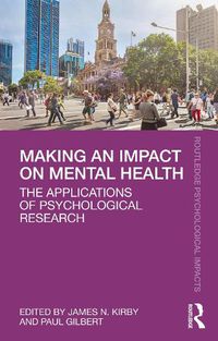 Cover image for Making an Impact on Mental Health: The Applications of Psychological Research