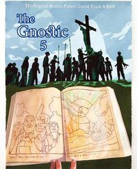 Cover image for The Gnostic 5: A Journal of Gnosticism, Western Esotericism and Spirituality