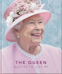 Cover image for The Queen: Quotes to live by