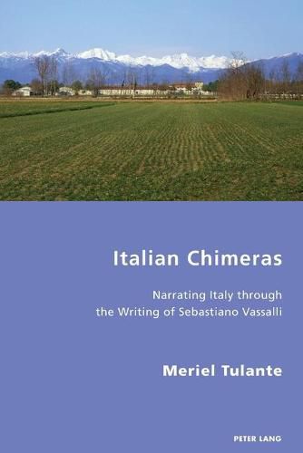 Cover image for Italian Chimeras: Narrating Italy through the Writing of Sebastiano Vassalli