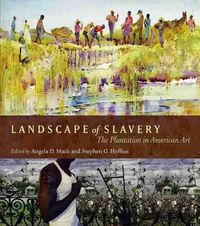 Cover image for Landscape of Slavery: The Plantation in American Art