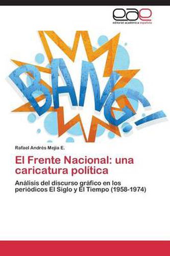 El Frente Nacional: una caricatura politica