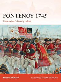 Cover image for Fontenoy 1745: Cumberland's bloody defeat