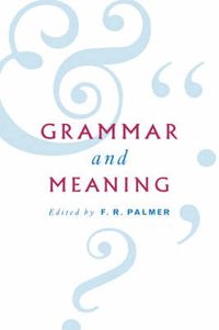 Cover image for Grammar and Meaning: Essays in Honour of Sir John Lyons