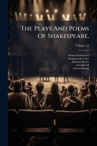 Cover image for The Plays And Poems Of Shakespeare,