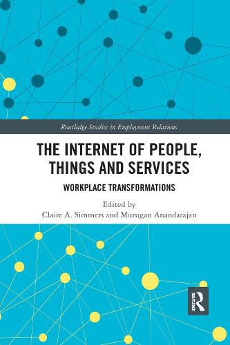 Cover image for The Internet of People, Things and Services: Workplace Transformations