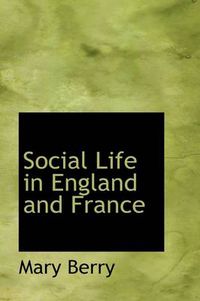 Cover image for Social Life in England and France