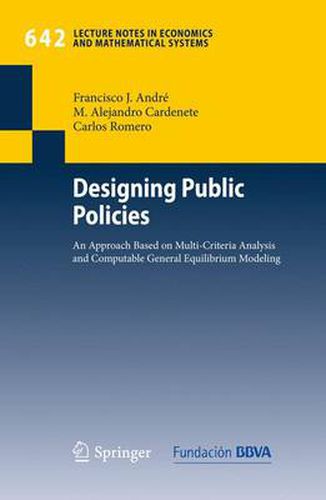 Cover image for Designing Public Policies: An Approach Based on Multi-Criteria Analysis and Computable General Equilibrium Modeling