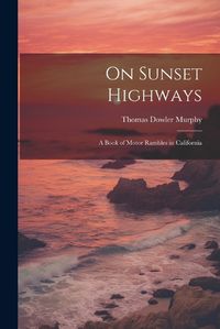 Cover image for On Sunset Highways