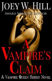 Cover image for A Vampire's Claim: A Vampire Queen Series Novel