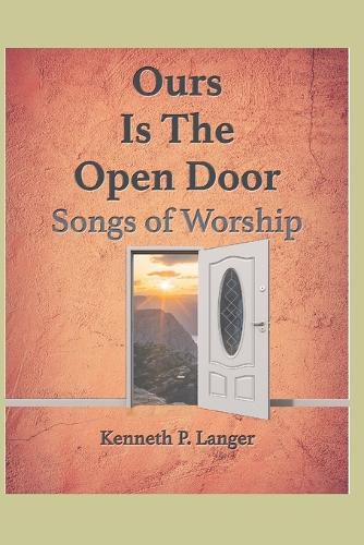 Cover image for Ours Is The Open Door