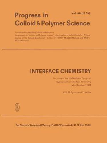 Interface Chemistry: Lectures of the 5th Northern European Symposium on Interface Chemistry Abo (Finnland)1973