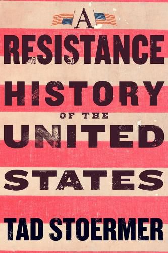 Cover image for A Resistance History of the United States