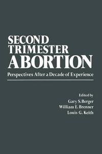 Cover image for Second-Trimester Abortion: Perspectives After a Decade of Experience