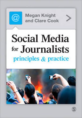 Cover image for Social Media for Journalists: Principles and Practice