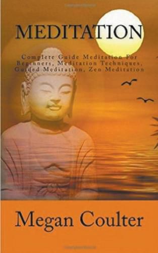 Cover image for Meditation: Complete Guide For Beginners