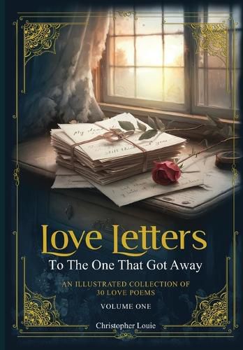 Cover image for Love Letters To The One That Got Away