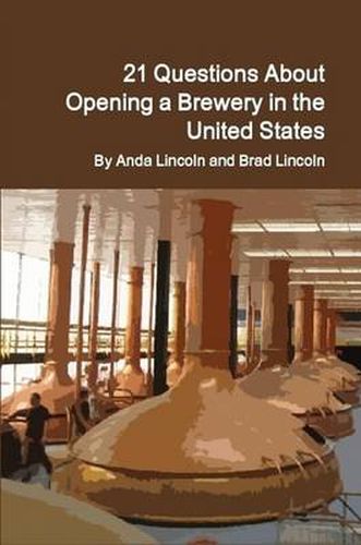 Cover image for 21 Questions About Opening a Brewery in the United States