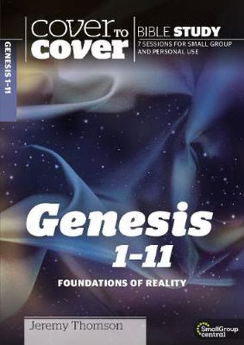 Cover image for Genesis 1-11: Foundations of reality