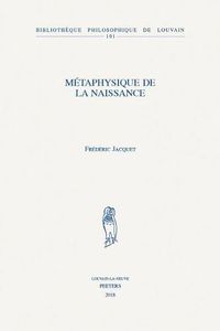 Cover image for Metaphysique de la naissance