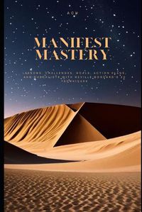 Cover image for Manifest Mastery
