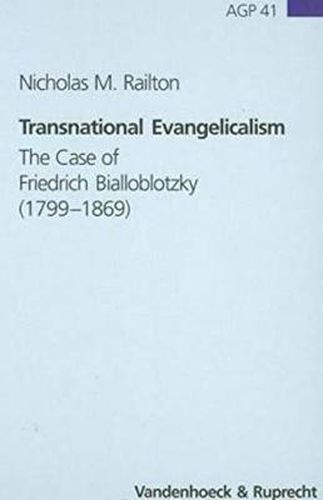 Cover image for Transnational Evangelicanism: The Case of Friedrich Bialloblotzky (1799-1869)