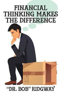 Cover image for Financial Thinking Makes the Difference