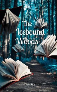 Cover image for The Icebound Woods