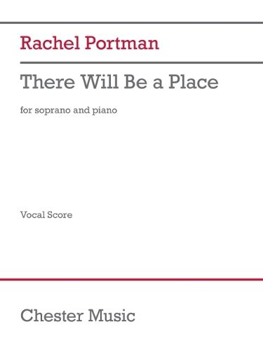 Cover image for Rachel Portman: There Will Be a Place - For Soprano and Piano