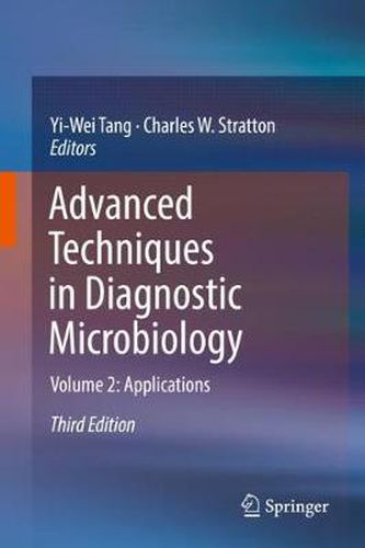 Advanced Techniques in Diagnostic Microbiology: Volume 2: Applications