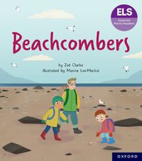 Cover image for Essential Letters and Sounds: Essential Phonic Readers: Oxford Reading Level 7: Beachcombers