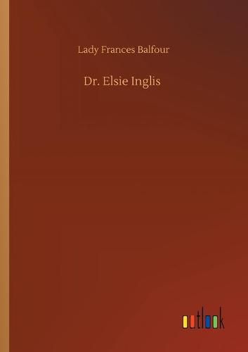 Cover image for Dr. Elsie Inglis