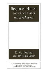 Cover image for Regulated Hatred and Other Essays on Jane Austen