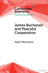 Cover image for James Buchanan and Peaceful Cooperation