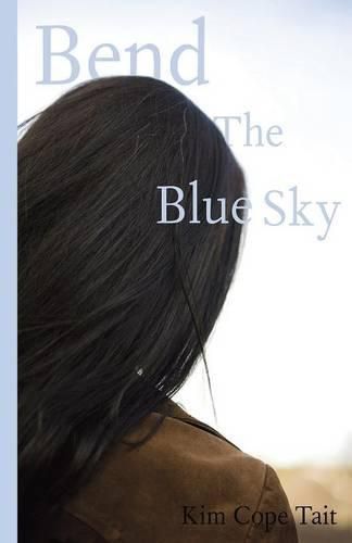 Cover image for Bend the Blue Sky