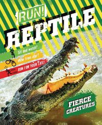 Cover image for Run! Reptile!