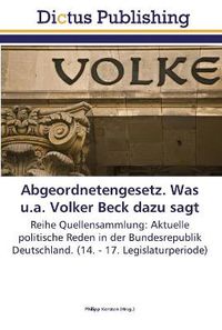 Cover image for Abgeordnetengesetz. Was u.a. Volker Beck dazu sagt