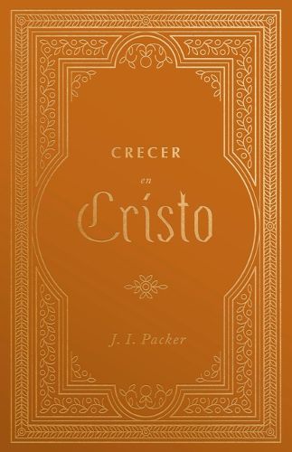 Creciendo En Cristo (Growing in Christ)