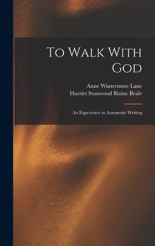 To Walk With God