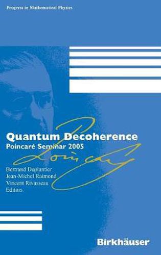 Quantum Decoherence: Poincare Seminar 2005