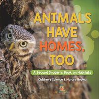 Cover image for Animals Have Homes, Too