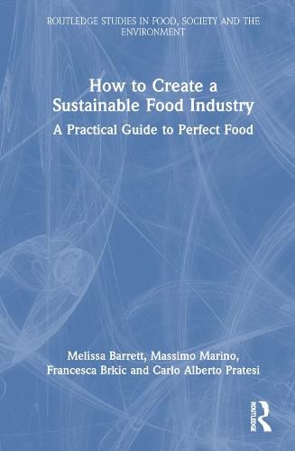 Cover image for How to Create a Sustainable Food Industry